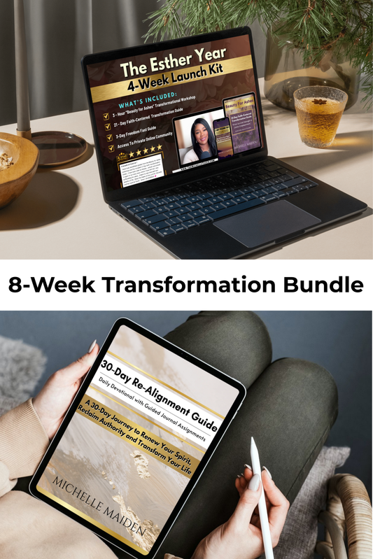 8-WEEK TRANSFORMATION PROGRAM | Bundle Includes: The Esther Year 4-Week Launch Kit + 30-Day Re-Alignment Guide